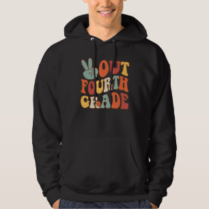 Peace Sign Out Fourth Grade Groovy Last Day School Hoodie