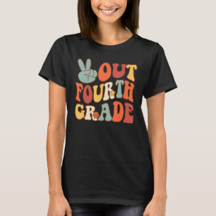 Peace Sign Out Fourth Grade Groovy Last Day School T-Shirt