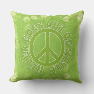 Peace Sign Peace Never Goes Out Of Style Cushion
