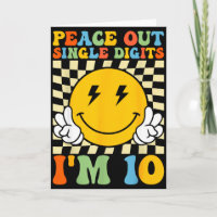 Peace Single Digits Im 10 Smile Face Birthday Girl