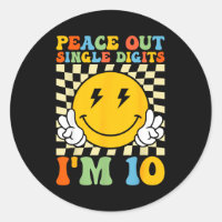 Peace Single Digits Im 10 Smile Face Birthday Girl