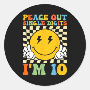 Peace Single Digits Im 10 Smile Face Birthday Girl Classic Round Sticker
