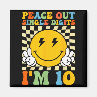 Peace Single Digits Im 10 Smile Face Birthday Girl Magnet