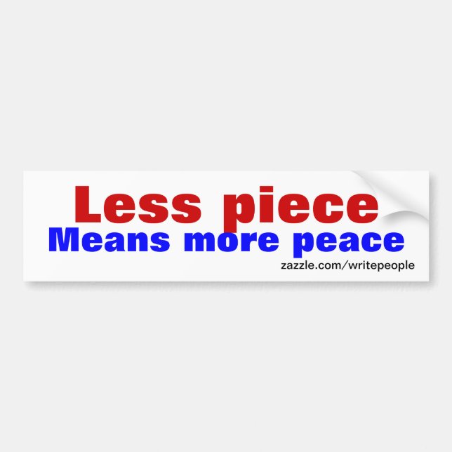 peace slogan bumper sticker (Front)