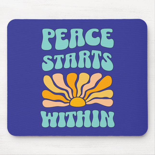Peace Starts Within		 Mouse Pad (Front)
