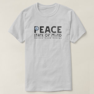 Peace State of Mind T Shirt