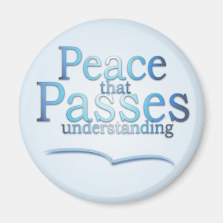 Peace that passes understanding magnet