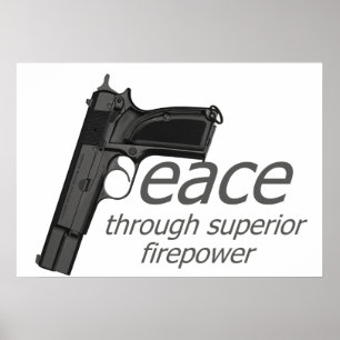 peace through firepower poster