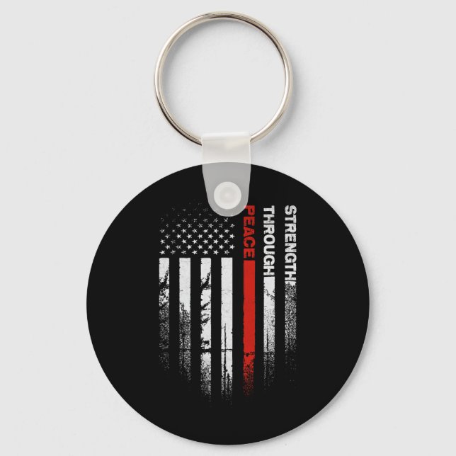 Peace Through Strength Distressed Flag Usa  Key Ring (Front)