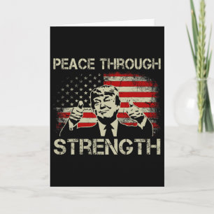 Peace Through Strength Trump Operation Midnight Ha Card