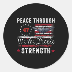 Peace Through Strength Trump Operation Midnight Ha Classic Round Sticker