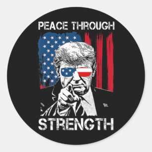 Peace Through Strength Trump Operation Midnight Ha Classic Round Sticker