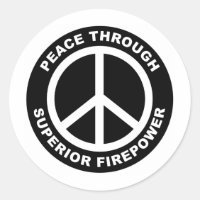 Peace Through Superior Firepower