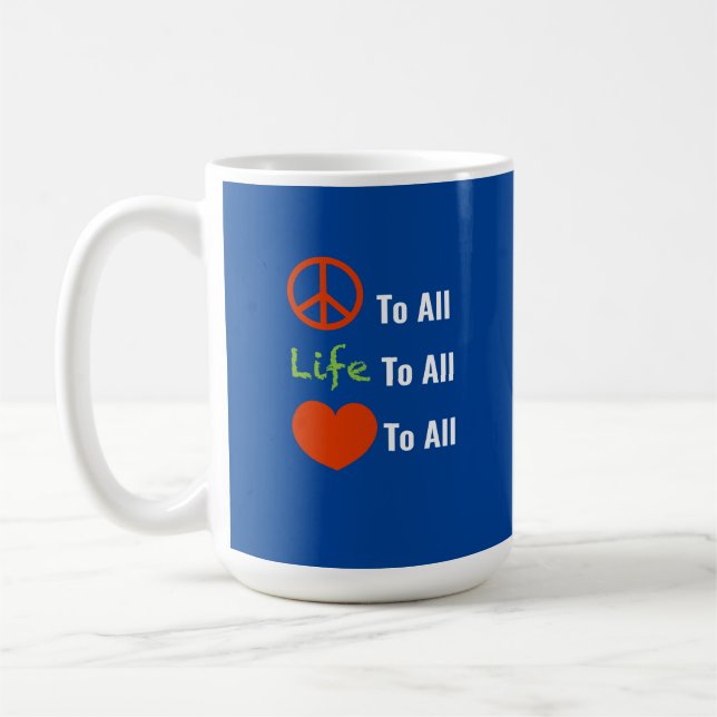 "Peace To All" Coffee Mug (Left)