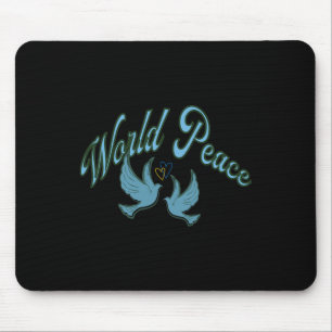 Peace To The World. Inscription About Peace. Ukrai Mouse Pad