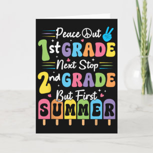 Peace We Out 1st Grade Summer Graduation First Gra Card