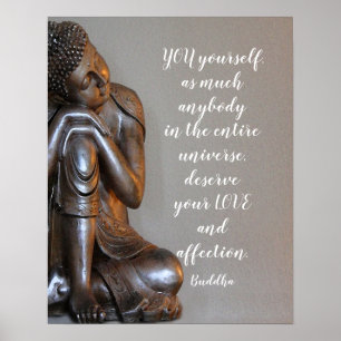 Peaceful Buddha You Deserve Your Love Quote Poster