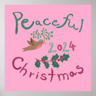 Peaceful Christmas 2024 mistletoe bird Ornament Poster