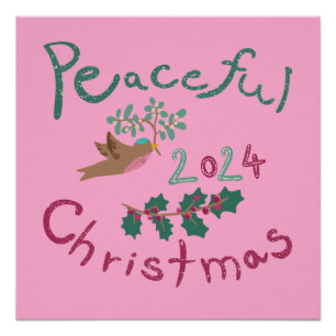 Peaceful Christmas 2024 mistletoe bird Ornament Poster