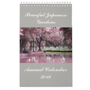 Peaceful Japanese Gardens Annual Calendar 2018
