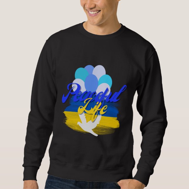 Peaceful Life Sweatshirt (Front)