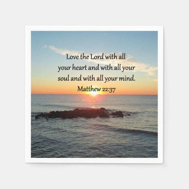 PEACEFUL MATTHEW 22:37 SUNRISE SCRIPTURE DESIGN NAPKIN (Front)