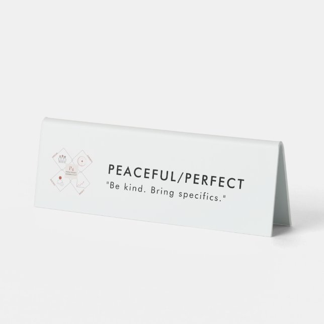 Peaceful/Perfect Plastic Desk Plaque (Back)