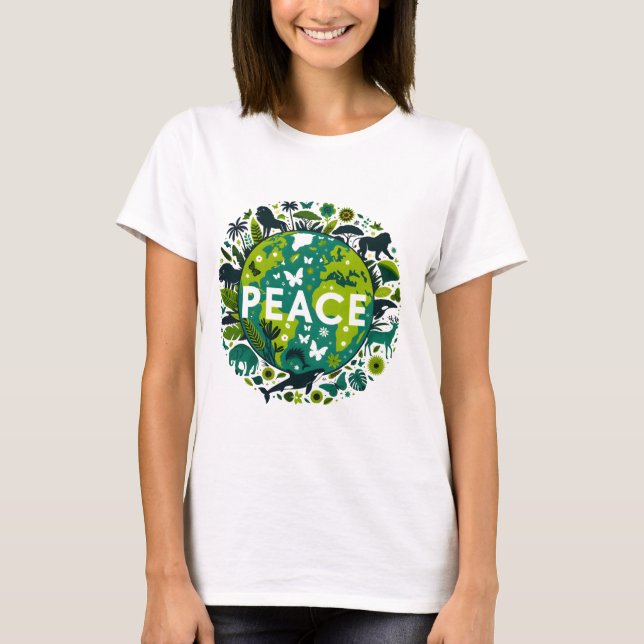 Peaceful Planet - Saving the Environment  T-Shirt (Front)
