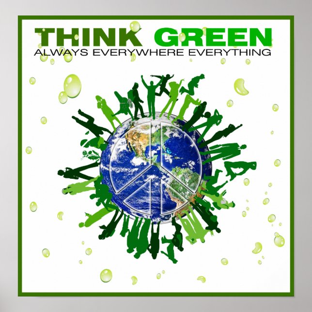 Peaceful Planet: Think Green Poster (Front)
