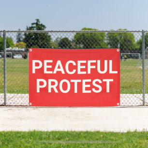 Peaceful Protest Banner