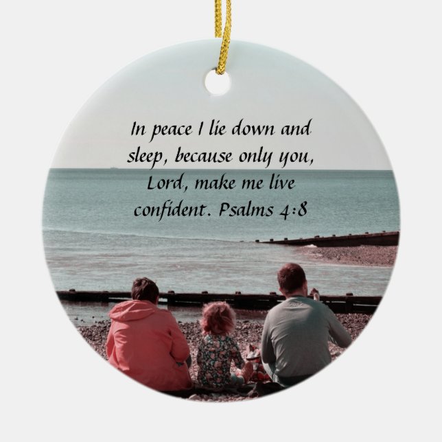 Peaceful Rest - Psalm 4:8 Inspirational Design Ceramic Ornament (Front)