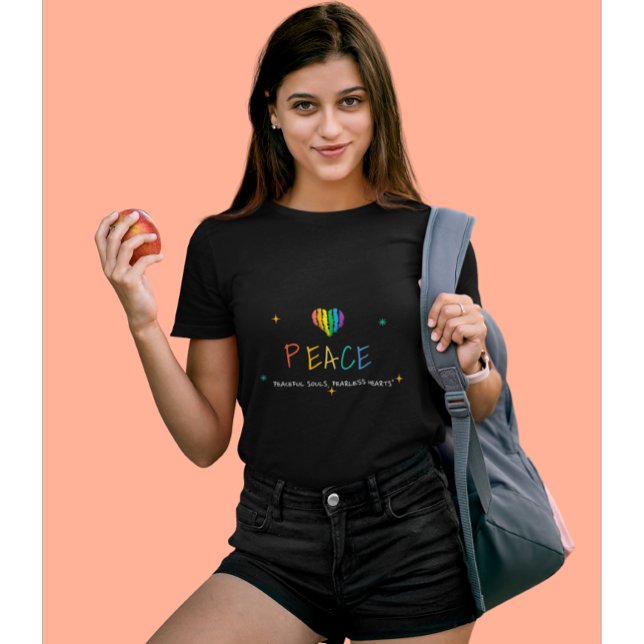 Peaceful Souls, Fearless Hearts | Peace Love  T-Shirt (Creator Uploaded)