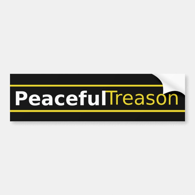 Peaceful Treason Bumper Sticker (Front)