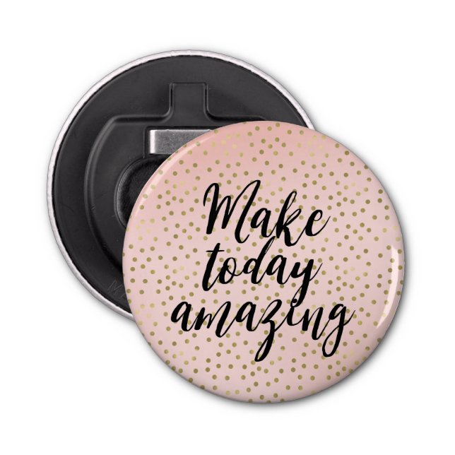 Peach Blush Gold Inspirational Amazing Bottle Opener (Front)