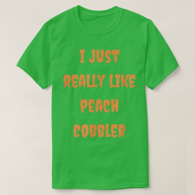 Peach Cobbler Baking Foodie Baker Halloween Autumn T-Shirt (Design Front)