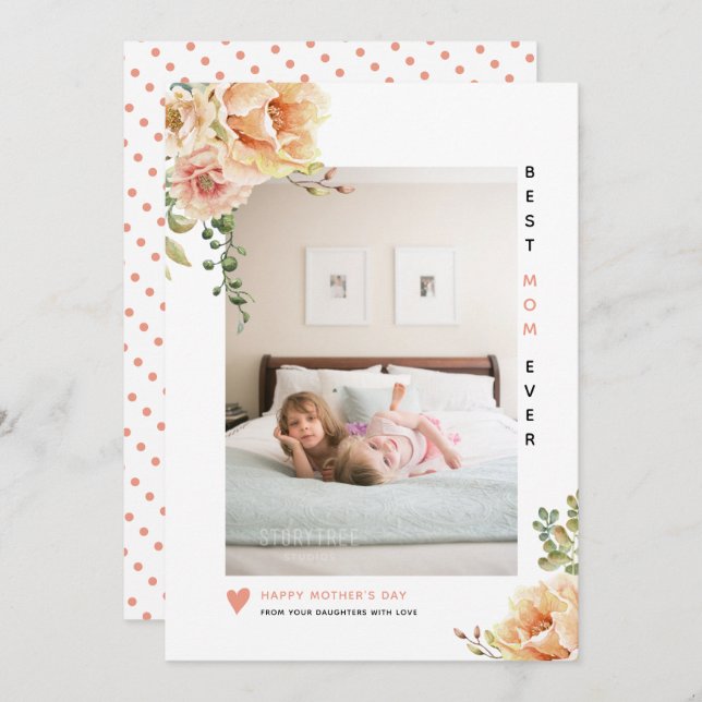 Peach flowers Best Mum Ever Mother's Day photo Holiday Card (Front/Back)
