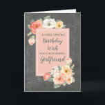 Peach Flowers Girlfriend Birthday Card<br><div class="desc">Pretty and thoughtful greeting card for your girlfriend's birthday with peach pink and white spring flowers,  rustic chalkboard pattern and hand lettered style text.</div>