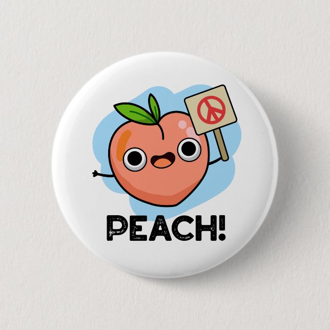 Peach Funny Peace Fruit Pun  6 Cm Round Badge (Front)