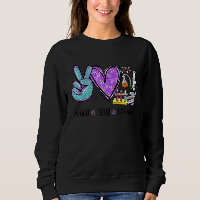 Peach Love Lab Week 2022 Laboratory Tech Technolog Sweatshirt (Front)