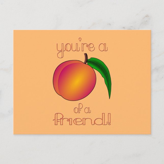 Peach of a Friend Postcard (Front)