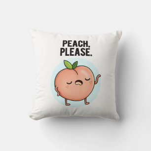 Peach Please Funny Fruit Pun Cushion