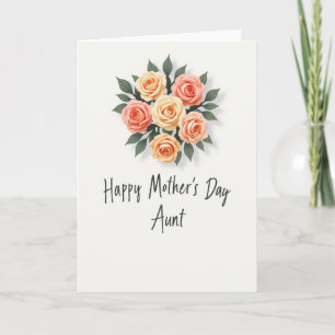 Peach Roses Mothers Day Aunt Card