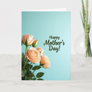 Peach Roses Mothers Day Message Card