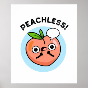 Peachless Cute Speechless Peach Pun Poster