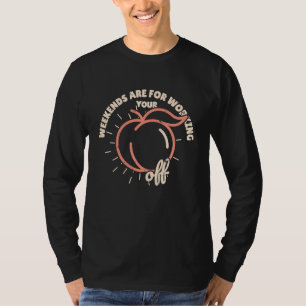 Peachy Fruit Classic Apricot Peach Weekends Workin T-Shirt