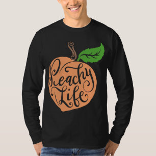 Peachy Life Unique Peach Quote Fruit Drawing Hand T-Shirt