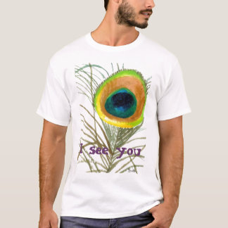 peacock eye 1, I see you T-Shirt