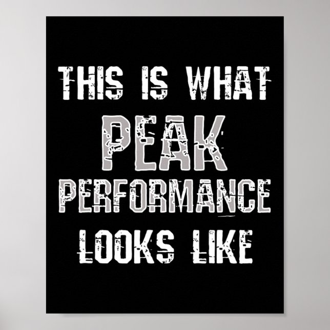 Peak Performance Funny Fitness Gym Workout Bodybui Poster (Front)