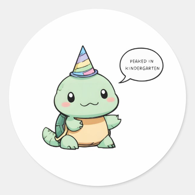 "Peaked In Kindergarten" Funny Turtle Design Classic Round Sticker (Front)