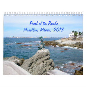 Peal of the Pacific Mazatlan 2013 Calander Calendar